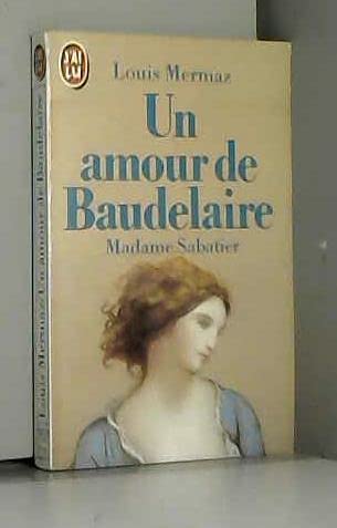 Amour de baudelaire madame sabatier (Un) 9782277219323
