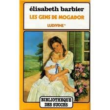 Les Gens de Mogador, tome 3 : Ludivine 9782724219029