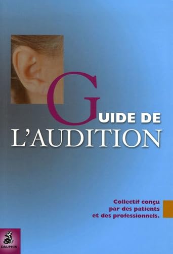 Le guide de l'audition 9782716313148