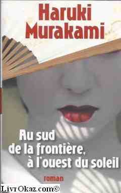 Au Sud de la Frontière, à l'Ouest du Soleil 9782298037067