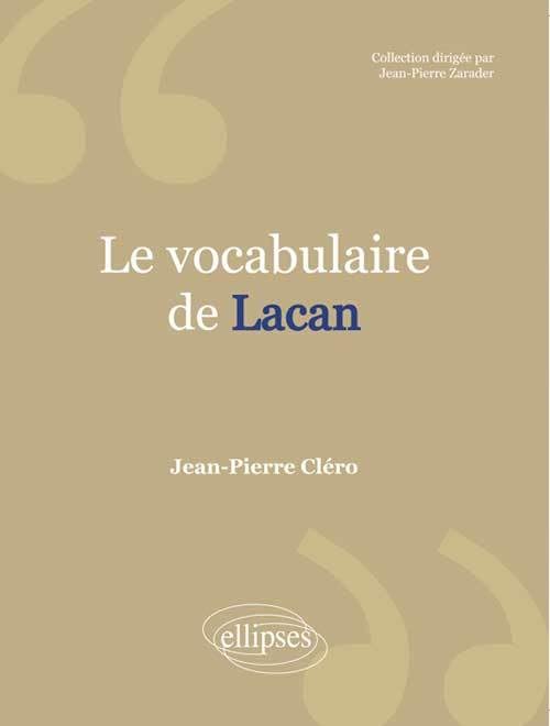 Le vocabulaire de Lacan 9782729876029
