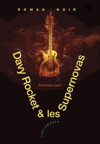 Davy Rocket et les Supernovas 9782351685471