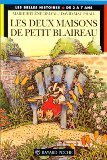 Les Deux Maisons De Petit Blaireau 9782227721647