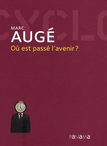 Où est passé l'avenir ? 9782755700756