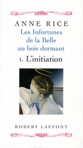 Les Infortunes de la belle au bois dormant, tome 1 : L'Initiation 9782221086193