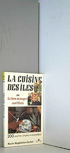CUISINE DES ILES (LA)/POCHE 9782817700014