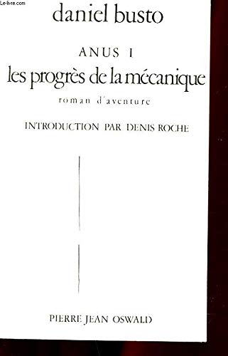 LES PROGRES DE LA MECANIQUE. ROMAN D'AVENTURE.