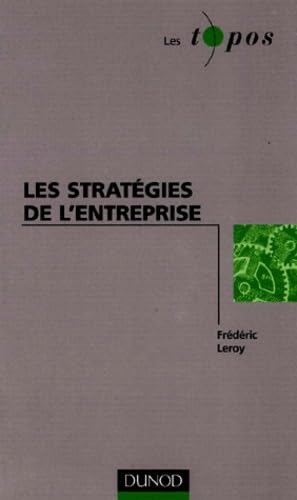 Les strategies de l'entreprise 9782100055692