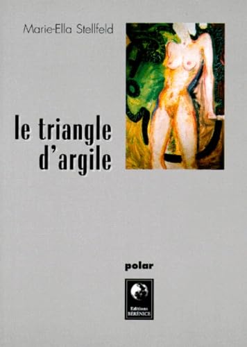 Le triangle d'argile 9782911232077