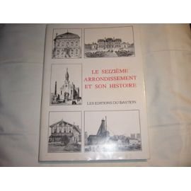 Le seizième arrondissement et son histoire 9782003693021