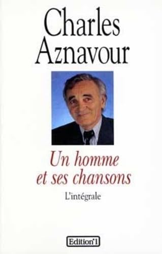 Un homme et ses chansons: L'Intégrale 9782863916384