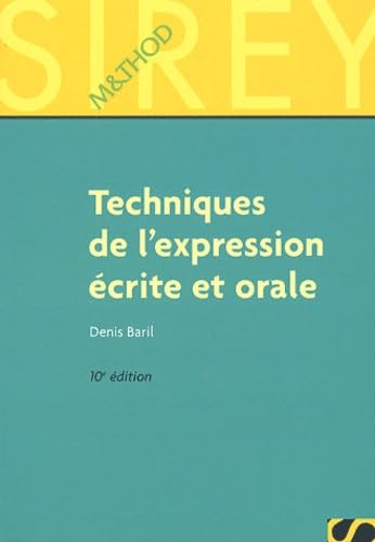 Techniques de l'expression écrite et orale 9782247044238
