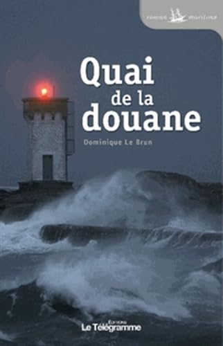 Quai de la douane 9782848333052