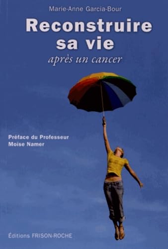 Reconstruire sa vie après un cancer 9782876715523