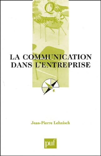 La Communication dans l'entreprise 9782130532347