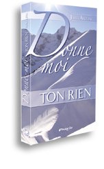 Donne-moi ton rien 9782880222307