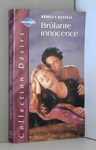 Brûlante innocence Désirs 104 9782280108034