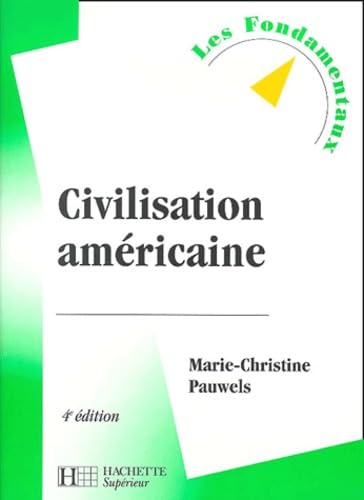Civilisation américaine, 4e édition 9782011455048
