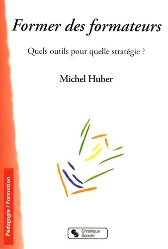 FORMER DES FORMATEURS 9782850084997