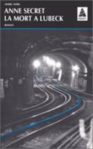 La mort à lubeck - fermeture et bascule vers 9782742787609 9782742719006