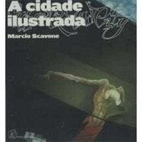 A Cidade Ilustrada (The Illustrated City) 9788598393018