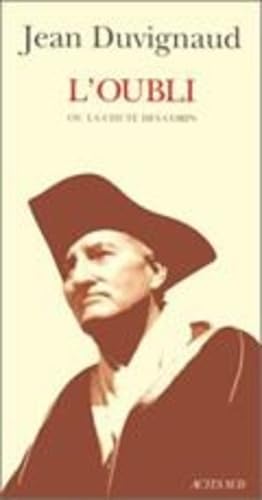 L'oubli ou la chute des corps 9782742706006