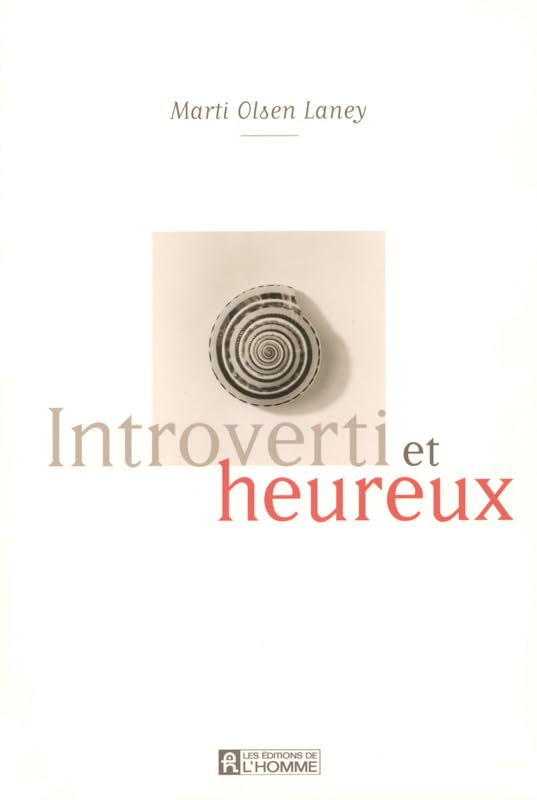 INTROVERTI ET HEUREUX 9782761918732