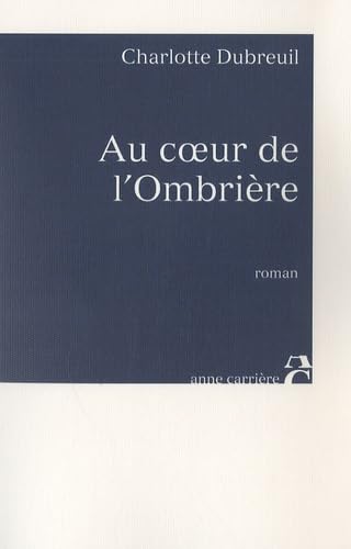 Au coeur de l'Ombrière 9782843374470