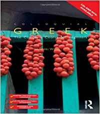 Colloquial Greek: The Complete Course for Beginners 9780415325141