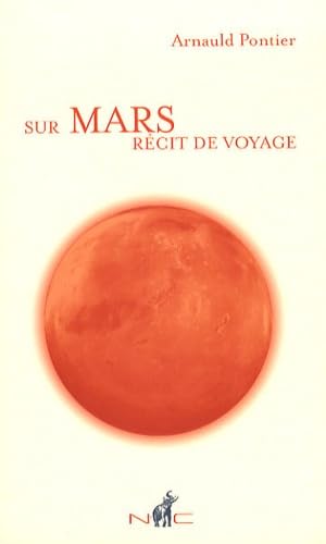 Sur Mars, Récit de Voyage 9782350390697