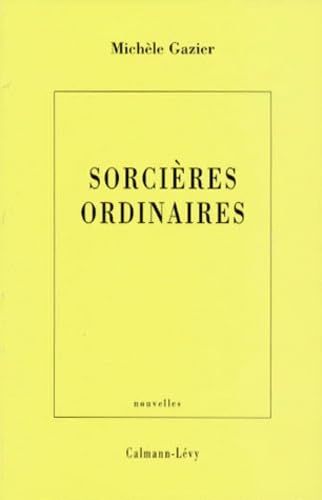 Sorcières ordinaires: [nouvelles 9782702127865