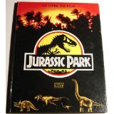 Jurassic Park - Le livre du film 9782831301921