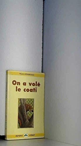 On a volé le coati 9782841171514