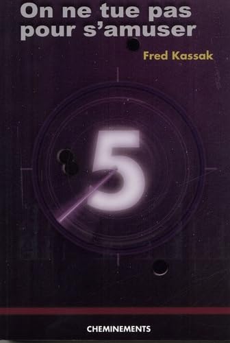 On ne tue pas pour s'amuser ! 9782844780638