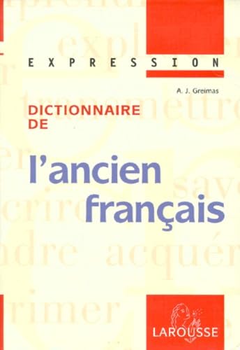 Dictionnaire de l'ancien français 9782035320025