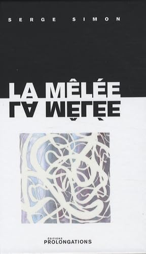 La mêlée 9782916400303