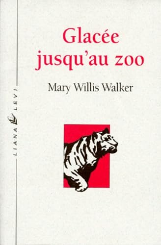 Glacée jusqu'au zoo 9782867461521