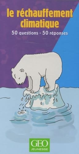 Le réchauffement climatique 9782810400218