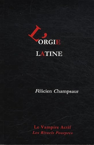L'orgie latine 9782917094082