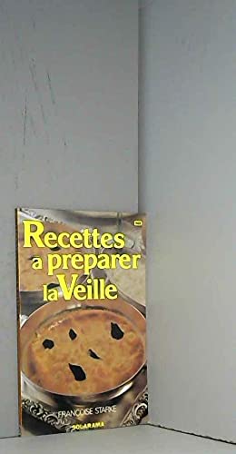 Recettes préparer la veille 9782263011061