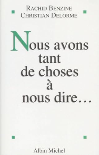 Nous avons tant de choses à nous dire 9782226092298