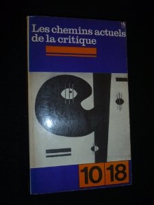 Les Chemins actuels de la critique
