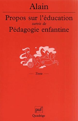 Propos sur l'éducation, suivi de "Pédagogie enfantine" 9782130523796
