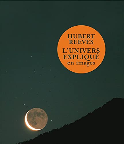 L'univers expliqué en images 9782298084573