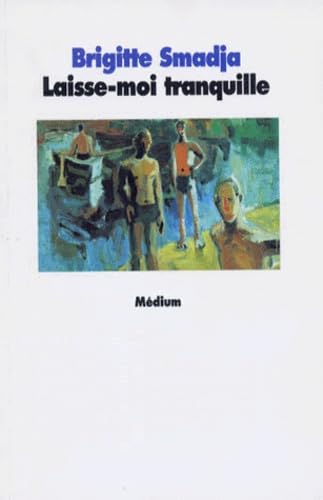 Laisse-moi tranquille 9782211041683