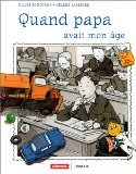 Quand papa avait mon âge ... 9782862609225
