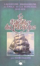 LE CAVALIER DU PACIFIQUE 9782864180623
