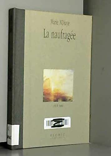La naufragée: J. M. W. Turner 9782842340629