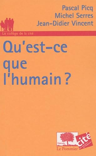 Qu'est-ce que l'humain ? 9782746501300