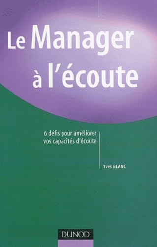 Le Manager à l'écoute 9782100079681